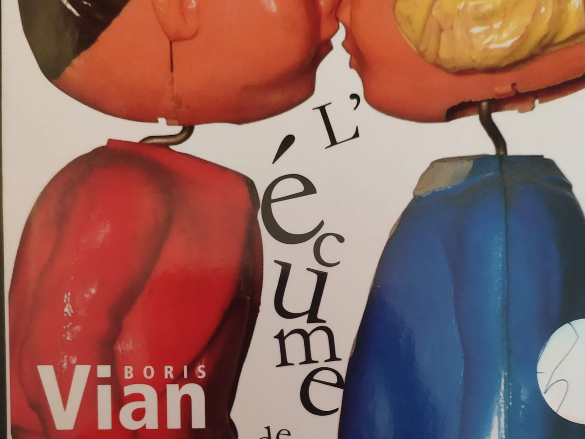 Boris Vian, L&rsquo;écume des&nbsp;jours