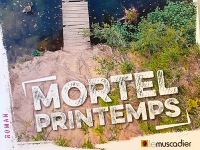 Claire Gratias, Mortel&nbsp;Printemps